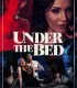 Under The Bed: Fert*le erotik film izle