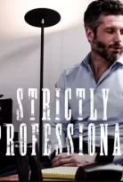 Strictly Professi*nal