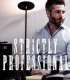 Strictly Professi*nal