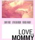Love, Mommy erotik film izle