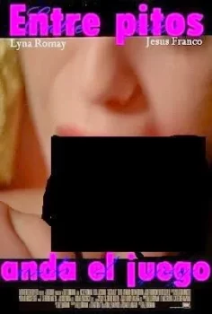 Entre Pitos Anda el Juego erotik film izle