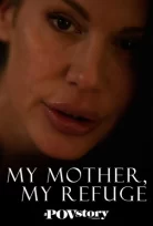 My M**ther, My Refuge erotik film izle